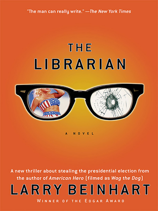 Title details for The Librarian by Larry Beinhart - Available